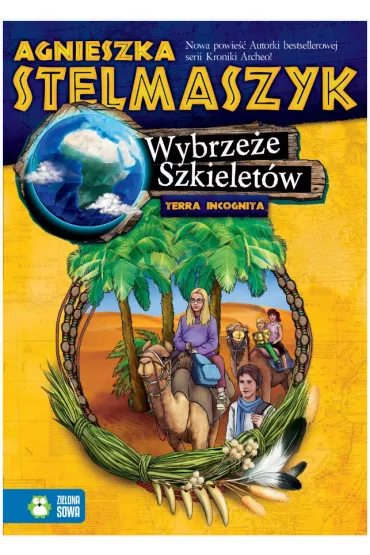 Wybrze�e Szkielet�w. Terra Incognita. Tom 2 - Agnieszka Stelmaszyk