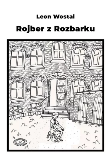 Rojber z Rozbarku - Leon Wostal