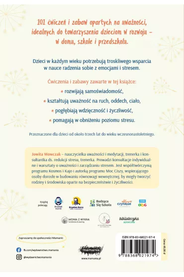 Uwa�no�� w edukacji. 101 �wicze� wspieraj�cych radzenie sobie z emocjami - Jowita  Wowczak