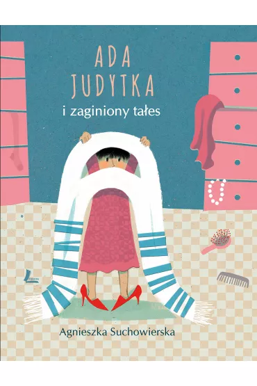 Ada Judytka i zaginiony ta�es - Agnieszka Suchowierska