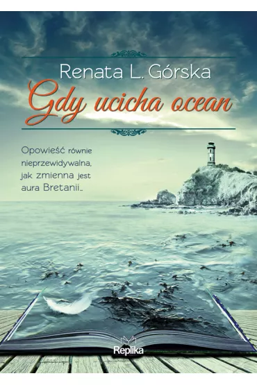Gdy ucicha ocean - Renata L. G�rska