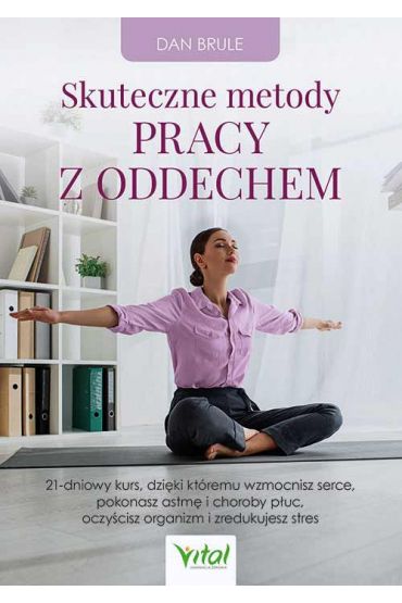 Skuteczne metody pracy z oddechem