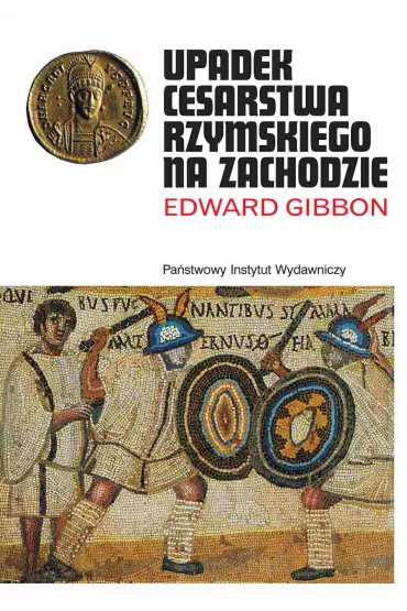 eBook Upadek cesarstwa rzymskiego na Zachodzie mobi epub - Edward Gibbon