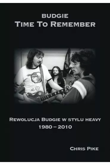 Budgie. Time To Remember. Tom 3 - Chris Pike