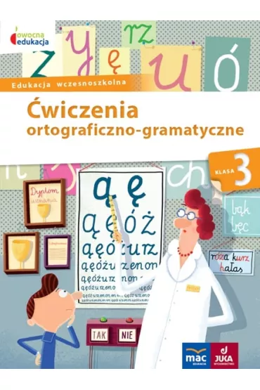 Owocna edukacja. �wiczenia ortograficzno-gramatyczne. Klasa 3 - Aleksandra Kozyra-Wi�niewska, Anna Sob�l