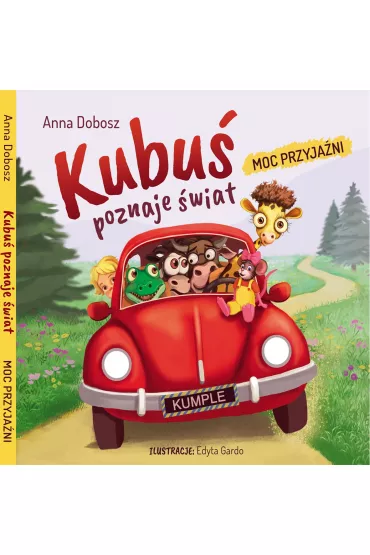 Kubu poznaje wiat. Moc przyjani - Anna Dobosz