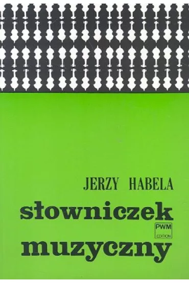 S�owniczek muzyczny - Jerzy Habela