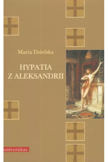 Hypatia z Aleksandrii - Maria Dzielska