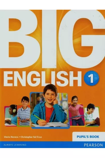 Big English 1 Pupil's Book - Christopher Sol Cruz, Mario Herrera