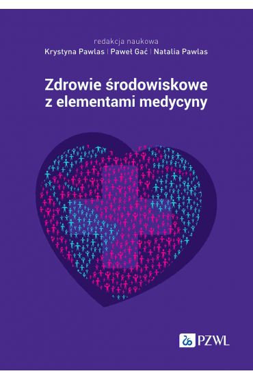 Zdrowie środowiskowe z elementami medycyny środowiskowej