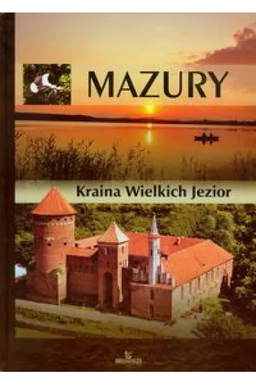 Mazury Kraina Wielkich Jezior - Jakub Czarnowski