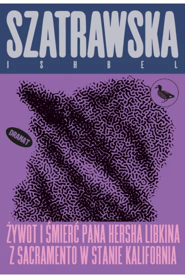 �ywot I �mier� pana hersha libkina z sacramento - Ishbel Szatrawska