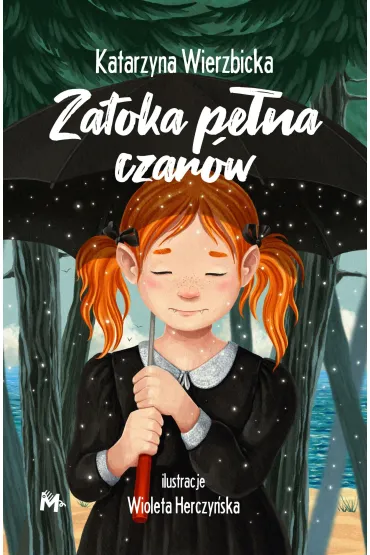 Zatoka pe�na czar�w - Katarzyna Wierzbicka