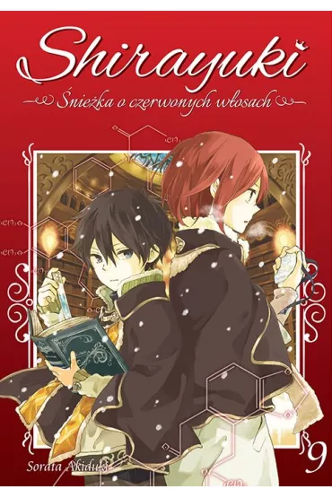 Shirayuki. �nie�ka o czerwonych w�osach. Tom 9 - Sorata Akiduki