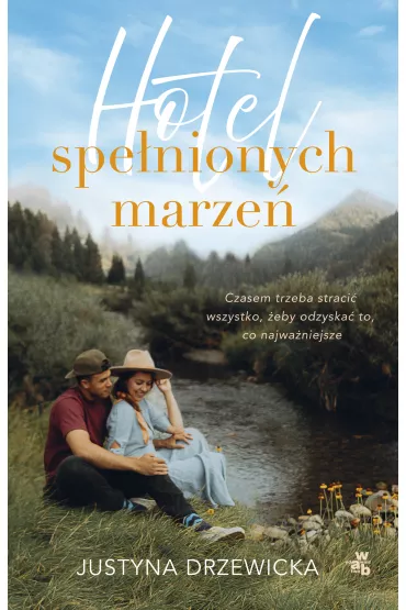 Hotel spe�nionych marze� - Justyna Drzewicka