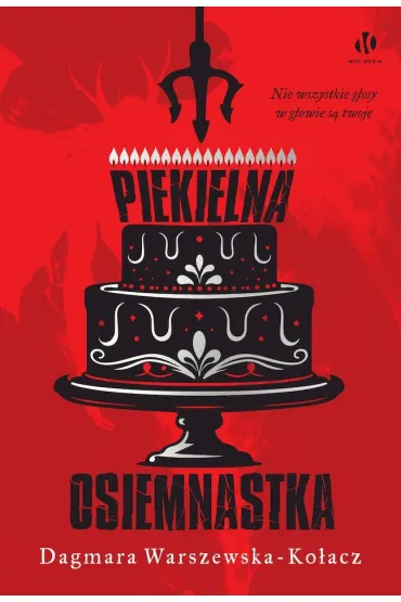 Piekielna osiemnastka - Dagmara Warszewska-Ko�acz