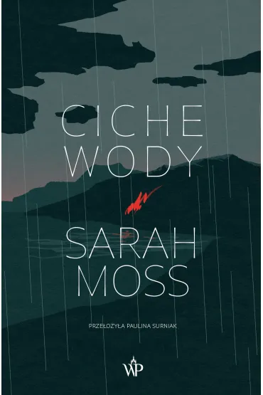 Ciche wody - Sarah Moss