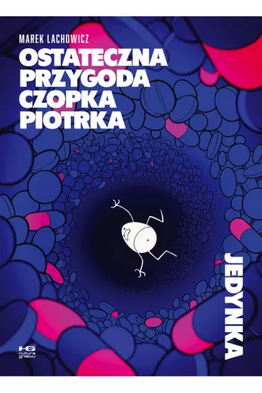 Ostateczna przygoda czopka Piotrka - Marek Lachowicz