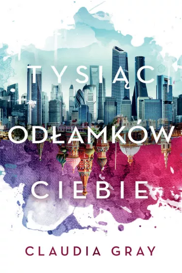 Tysi�c od�amk�w ciebie. Firebird. Tom 1 - Claudia Gray