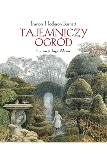 Tajemniczy ogr�d - Frances Hodgson Burnett