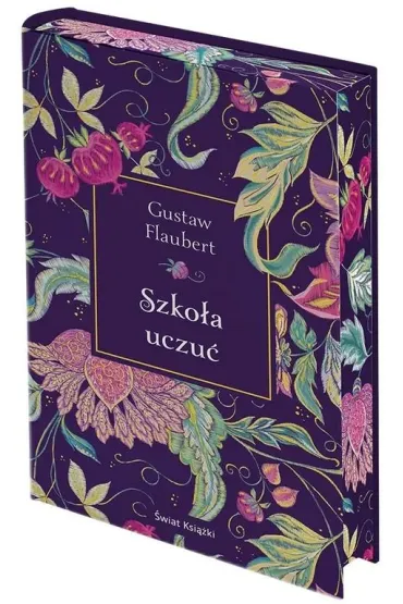Szko�a uczu�. Edycja kolekcjonerska (barwione brzegi) - Gustave Flaubert