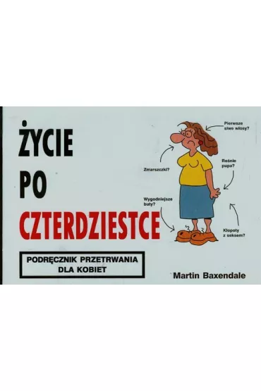 �ycie po czterdziestce dla kobiet - Martin Baxendale