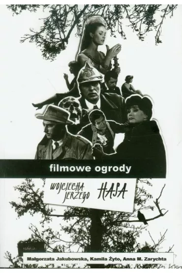 eBook Filmowe ogrody Wojciecha Jerzego Hasa pdf