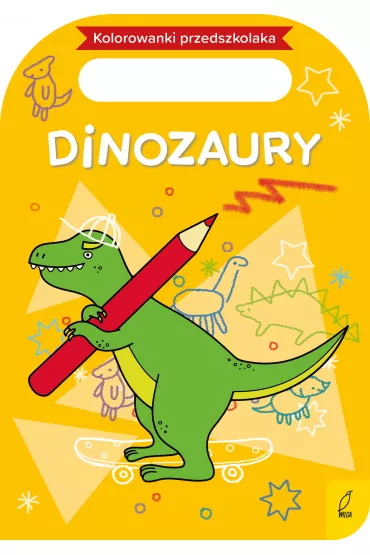 Kolorowanki przedszkolaka. Dinozaury