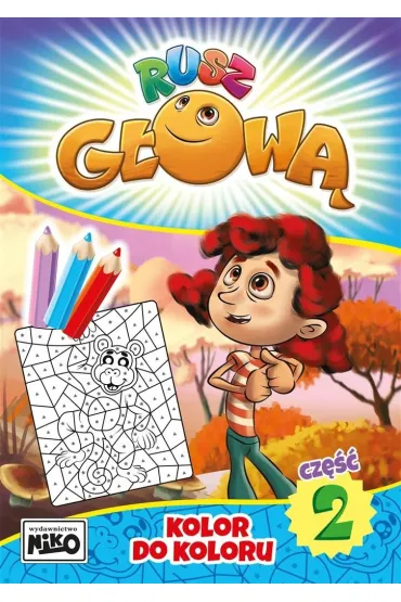 Kolor do koloru. Rusz g�ow�. Cz�� 2