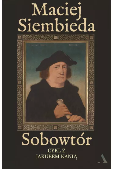 Sobowt�r. Jakub Kania. Tom 7 - Maciej Siembieda