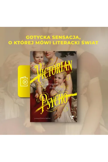 Victorian Psycho (barwione brzegi) - Virginia Feito