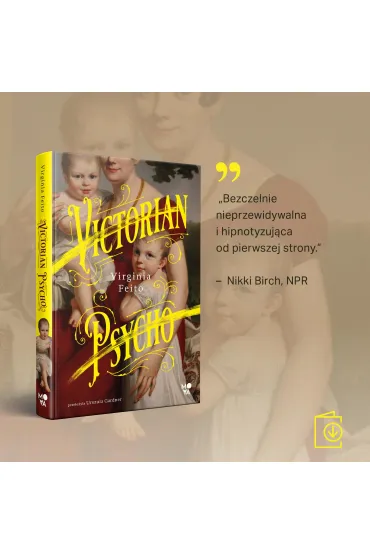 Victorian Psycho (barwione brzegi) - Virginia Feito