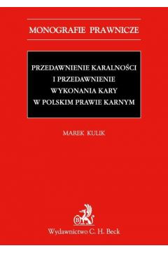 eBook Przedawnienie karalnoci i przedawnienie wykonania kary w polskim prawie karnym pdf