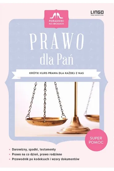 Prawo Dla Pa�. Kr�tki kurs prawa dla ka�dej z nas - Katarzyna Klukowska