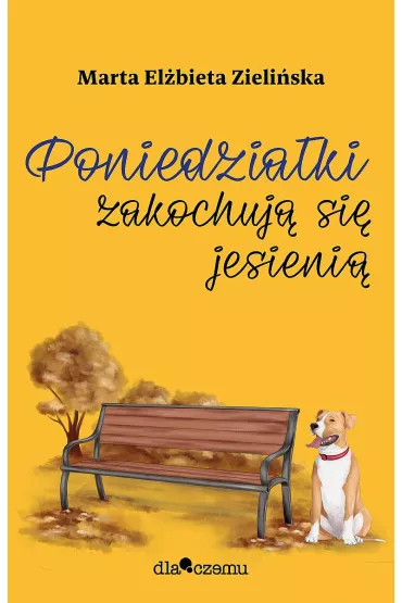 Poniedzia�ki zakochuj� si� jesieni� - Marta Zieli�ska