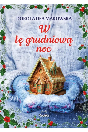 W t� grudniow� noc - Dorota  Dea Makowska