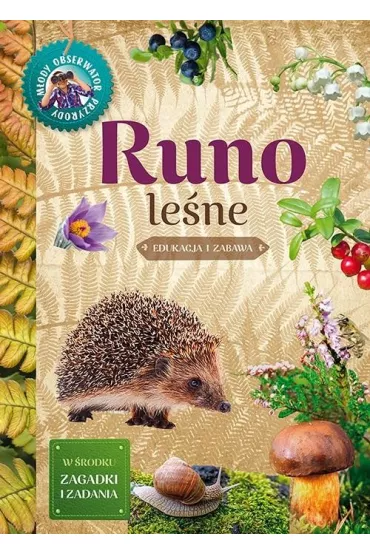M�ody Obserwator Przyrody. Runo le�ne - Tomasz Hryniewicki