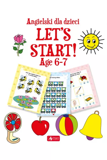 Angielski dla dzieci. Let`s Start! Age 6&ndash;7