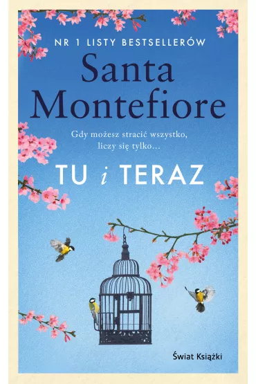 Tu i teraz - Santa Montefiore