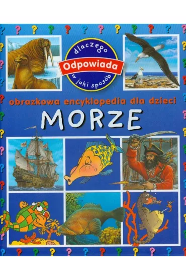 Morze. Obrazkowa encyklopedia dla dzieci - Cathy Franco, Emilie Beaumont