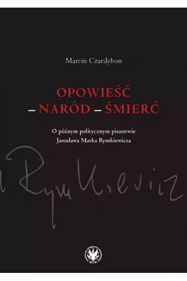Opowie�� - nar�d - �mier�. - Marcin Czardybon