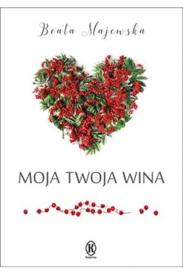 Moja twoja wina - Beata Majewska