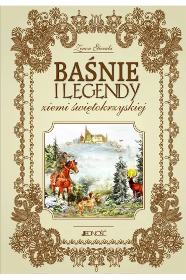Ba�nie i legendy ziemi �wi�tokrzyskiej