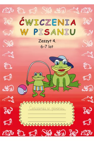 �wiczenia w pisaniu. Zeszyt 4. 6-7 lat - Beata Guzowska