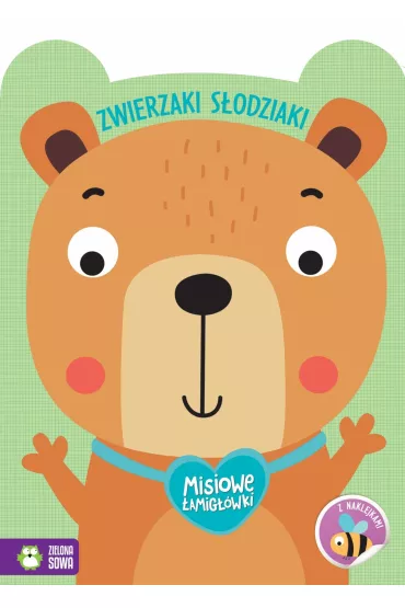 Zwierzaki s�odziaki. Misiowe �amig��wki