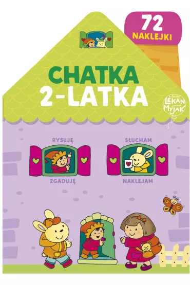 Chatka 2-latka - El�bieta Lekan , Joanna Myjak