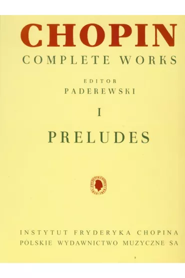 Chopin. Complete Works. Preludia I
