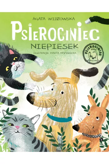 Psierociniec. Niepiesek. Tom 3 - Agata Widzowska