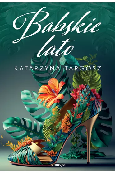 Babskie lato - Katarzyna Targosz