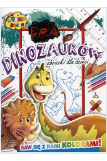 Pora na kolor. Era dinozaur�w